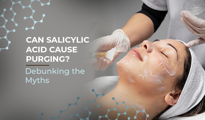 Can Salicylic Acid Cause Purging